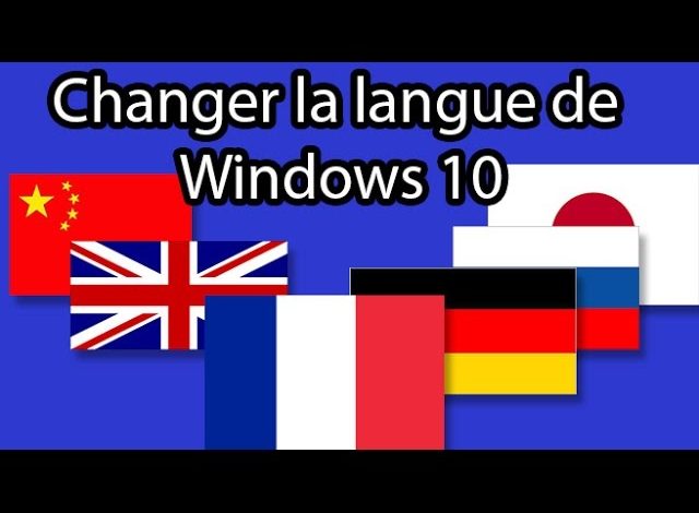 Changer la langue du système d'exploitation Windows
